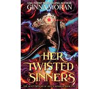 Her Twisted Sinners: 5 (The Seven Sinners of Hell's Kingdom)