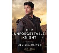Her Unforgettable Knight: Book 3 (Protectors of the Crown)