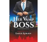 Her Vamp Boss: Paranormal Fated Mates Romance: 1 (Vamps Of Atlanta)