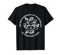 Her Walls were Built by The Betrayals of Those Who She Loved T-Shirt