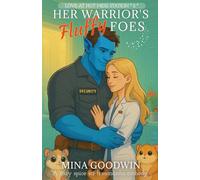 Her Warrior's Fluffy Foes: A Cozy Spice Sci-Fi Romantic Comedy (Love at Hot Mess Station)