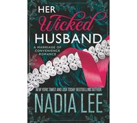 Her Wicked Husband: A Marriage of Convenience Romance (The Huxleys)