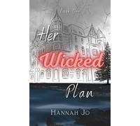 Her Wicked Plan (Wicked Duet)
