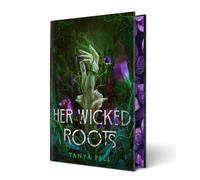 Her Wicked Roots