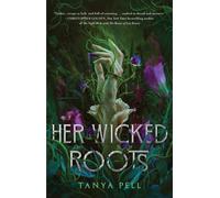 Her Wicked Roots