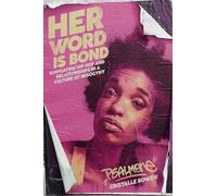 Her Word Is Bond: Navigating Hip Hop and Relationships in a Culture of Misogyny (Haymarket Books)