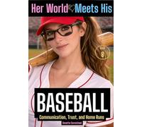 Her World Meets His: Baseball Edition