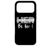 Her worth is priceless, be her encouraging design Case for iPhone 17 Pro Max