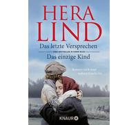 Hera Lind Das letzte Versprechen + Das einzige Kind: Romane nach ein (Paperback)
