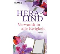Hera Lind Verwandt in alle Ewigkeit: Roman (Paperback)