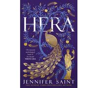 Hera: The dazzling story of the Queen of Mount Olympus from bestselling author o