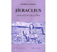 Heraclius and the Fall of the King of Persia