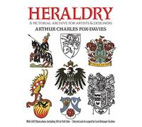 Heraldry: A Pictorial Archive for Artists and Designers (Dover Pictorial Archive)