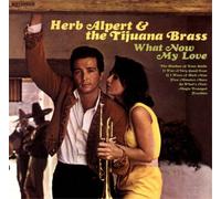 Herb Alpert and the Tijuana Brass What Now My Love (CD) Album (US IMPORT)
