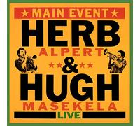Herb Alpert & Hugh Masakela - Main Event (Live)