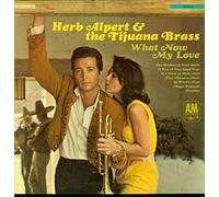 Herb Alpert & The Tijuana Brass - Herb Alpert & The Tijuana Brass - What Now My Love - A&M Records - 212 010, A&M Records - 212010