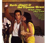 Herb Alpert & The Tijuana Brass - What Now My Love