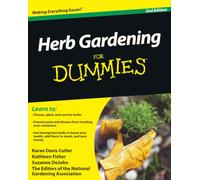 Herb Gardening For Dummies, 2nd Edition