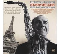 Herb Geller - Herb Geller: European Rebirth -1962 Paris Sessions
