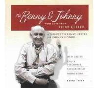 Herb Geller - To Benny and Johnny with Love from Herb Geller