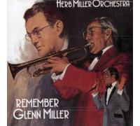 Herb Miller - Remember Glenn Miller