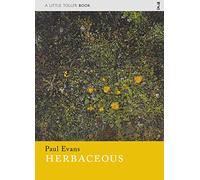 Herbaceous: 1 (Little Toller Monographs)
