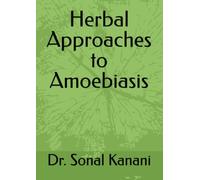 Herbal Approaches to Amoebiasis