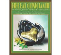 Herbal Clinician III: Inflammation, Immune, Gut, & Structural Therapeutics