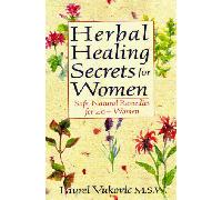 Herbal Healing Secrets for Women: Safe, Natural Remedies for 40+ Women
