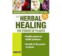 Herbal Healing: The Power of Plants