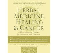 Herbal Medicine, Healing & Cancer: A Comprehensive Program for Prevention and Treatment (NTC KEATS - HEALTH)