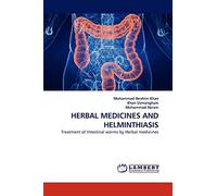HERBAL MEDICINES AND HELMINTHIASIS: Treatment of Intestinal worms by Herbal mediicines