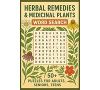 HERBAL REMEDIES & MEDICINAL PLANTS Word Search Puzzle Book: Word Searches with Easy to Read Print about Herbal Remedies, Medicinal Plants, Botanical ... for Vacations, Holidays and Leisure times