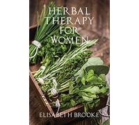 Herbal Therapy for Women