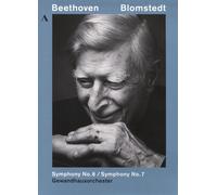HERBERT BLOMSTEDT CONDUCTS GEWANDHAUSORCHESTER: BEETHOVEN - SYMPHONY NO.6/SYMPHO