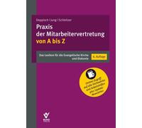Herbert Deppisc Praxis der Mitarbeitervertretung von A bis Z: Das Le (Paperback)