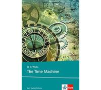 Herbert George The Time Machine: Schulausgabe für das Niveau B2, ab (Hardback)