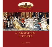 Herbert George Wells A Modern Utopia Book - Paperback Herbert George Wells Multicolor
