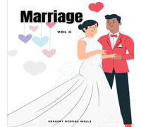 Herbert George Wells Marriage, Vol II Paperback Book Herbert George Wells Multicolor