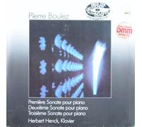 Herbert Henck - Pierre Boulez: Sonates Pour Piano No. 1-3 [Vinyl Doppel-LP] [Schallplatte]