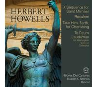 Herbert Howells: A Sequence for Saint Michael/Requiem/...