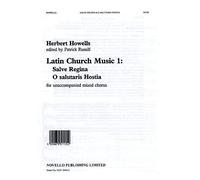Herbert Howells: Salve Regina/O Salutaris Hostia: SATB: Vocal Score
