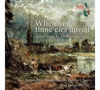 Birmingham Cc: Spicer – Howells: First Thine Eyes – CD – NAXOS