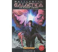 Herbert, Jackson - Battlestar Galactica: Season Zero Volume 2: Season Zero 2: 02 (NEW BATTLESTAR GALACTICA SEASON ZERO TP)