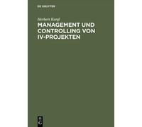 Management und Controlling von IV-Projekten. Kargl 9783486254044 New<|
