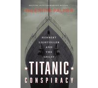 Herbert Lightroller & The Great Titanic Conspiracy