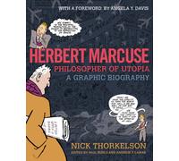Herbert Marcuse, Philosopher of Utopia : A Graphic Biography
