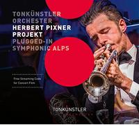 Herbert Pixner Projekt - Plugged-in Symphonic Alps