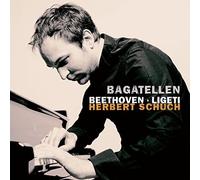 Herbert Schuch - Bagatellen: Beethoven - Ligeti