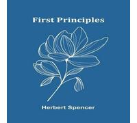 Herbert Spencer First Principles N/A Book Herbert Spencer Multicolor